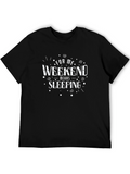 Weekend Sleeping T-Shirt - Relax in Style