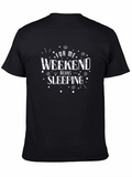 Weekend Sleeping T-Shirt - Relax in Style
