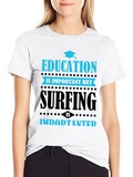 Education vs Surfing Graphic T-Shirt