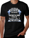 Peepaw Bad Influence Graphic T-Shirt