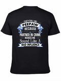 Peepaw Bad Influence Graphic T-Shirt