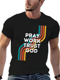 Pray Work Trust God T-Shirt