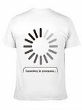 Learning in Progress T-Shirt - Black