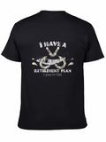 I Have A Retirement Plan Fishing T-Shirt