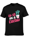 Go Sit on a Cactus Graphic Tee