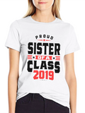 Proud Sister of a Class 2019 T-Shirt