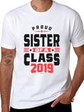 Proud Sister of a Class 2019 T-Shirt