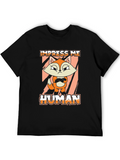 Impress Me Human T-Shirt