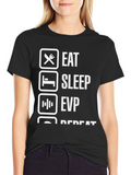 Eat Sleep EVP Repeat T-Shirt