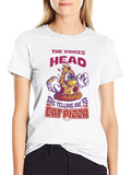 Eat Pizza Tee: Voices in My Head T-Shirt