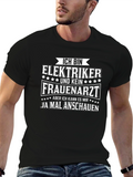 Electrician Humor T-Shirt - Ich Bin Elektriker