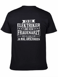 Electrician Humor T-Shirt - Ich Bin Elektriker