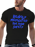 Heavily Medicated T-Shirt - Funny Graphic Tee