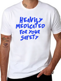 Heavily Medicated T-Shirt - Funny Graphic Tee
