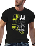 Sarcastic Humor T-Shirt - Funny Graphic Tee