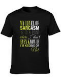 Sarcastic Humor T-Shirt - Funny Graphic Tee