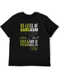 Sarcastic Humor T-Shirt - Funny Graphic Tee