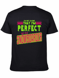 Funny Snowboarder T-Shirt - Im Not Saying Im Perfect