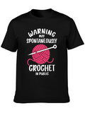 Warning May Crochet in Public T-Shirt
