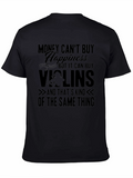 Money Cant Buy Happiness Violins T-Shirt