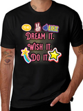 Dream Wish Do Graphic Tee