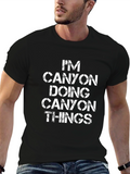 Im Canyon Doing Canyon Things Graphic Tee