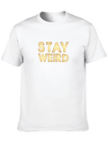 Stay Weird Graphic T-Shirt - Black
