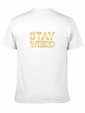 Stay Weird Graphic T-Shirt - Black
