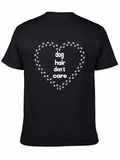 Dog Hair Dont Care T-Shirt