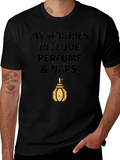 My Hobbies Include Perfume & Naps T-Shirt