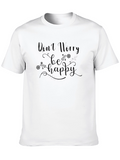 Dont Worry Be Happy Black T-Shirt