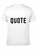 Mens Black Quote T-Shirt