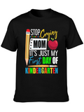 First Day of Kindergarten Mom T-Shirt