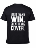 Good Teams Win Funny Sports T-Shirt