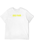 Gold Fever T-Shirt