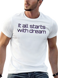 Dream Start T-Shirt - Motivational Tee