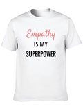 Empathy is My Superpower Black T-Shirt