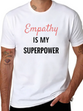 Empathy is My Superpower Black T-Shirt