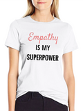 Empathy is My Superpower Black T-Shirt