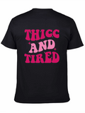Thicc And Tired Retro Style T-Shirt