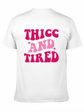 Thicc And Tired Retro Style T-Shirt
