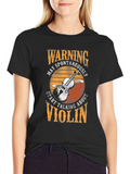 Warning Violin T-Shirt - Spontaneously Talking About Violin Tee