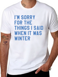 Im Sorry Winter Graphic T-Shirt