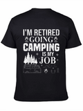 Retired Camping is My Job Graphic T-Shirt