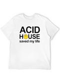 Acid House Saved My Life Graphic T-Shirt