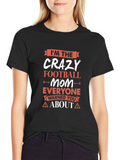 Crazy Football Mom T-Shirt