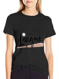 Out of Your League Baseball T-Shirt