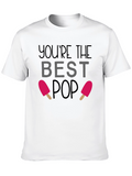 Youre The Best Pop T-Shirt
