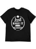 Just Bake It T-Shirt - Bakers Delight Tee