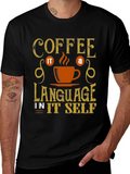 Coffee Its A Language T-Shirt